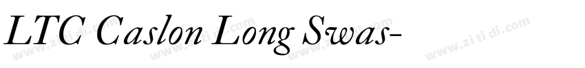 LTC Caslon Long Swas字体转换